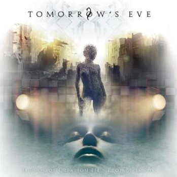 Tommorow's Eve -Mirror Of Creation III - Project Ikaros
