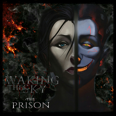 Waking the Sky - The Prison